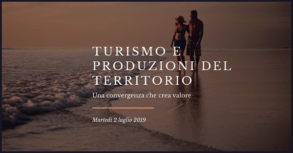 Turismo e produzione del territorio